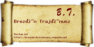 Brezán Trajánusz névjegykártya